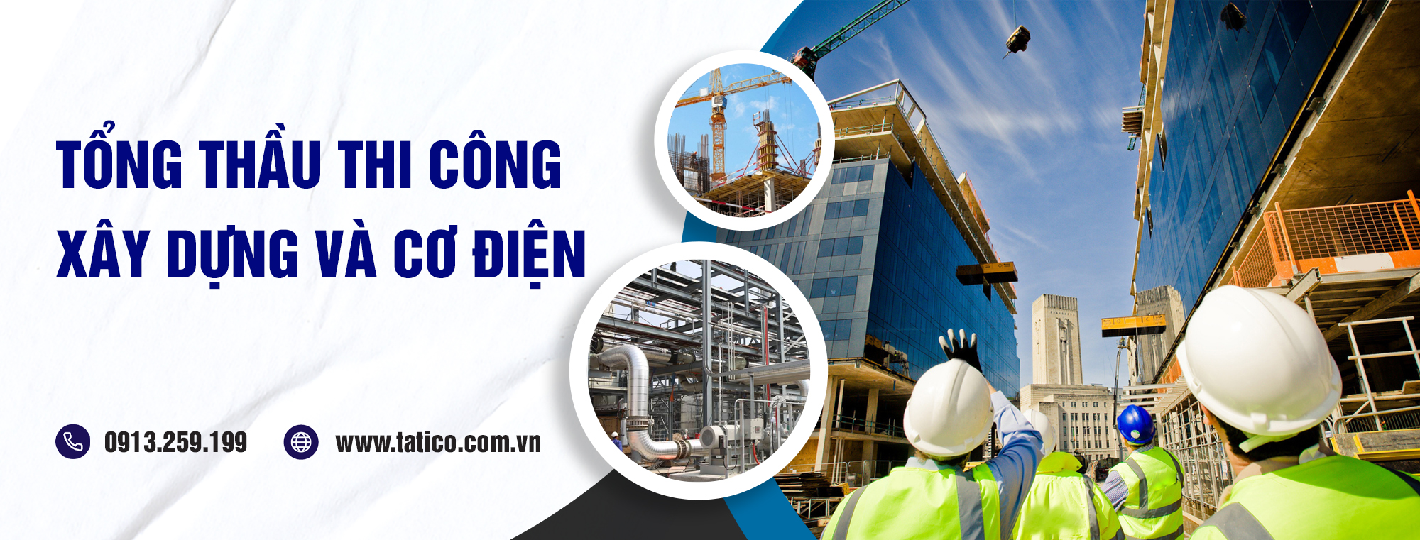 Tổng thầu thi công xây dựng, cơ điện